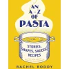 An A-Z of Pasta by Rachel Roddy